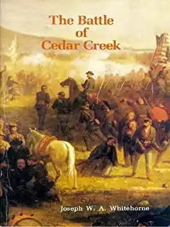 The battle of Cedar Creek : self-guided tour