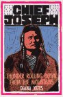 Chief Joseph : thunder rolling down from the mountains