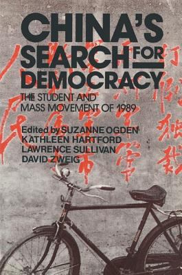 China's search for democracy : the student and the mass movement of 1989