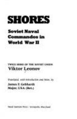 Blood on the shores : Soviet naval commandos in World War II