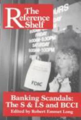 Banking scandals : the S&Ls and BCCI