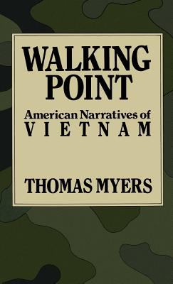 Walking point : American narratives of Vietnam