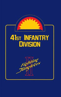 41st Infantry Division : Fighting Jungleers II