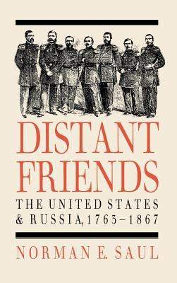 Distant friends : the United States and Russia, 1763-1867