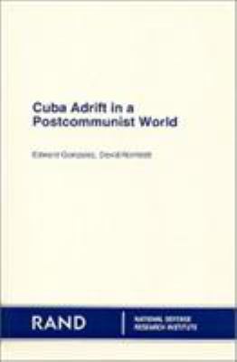 Cuba adrift in a postcommunist world