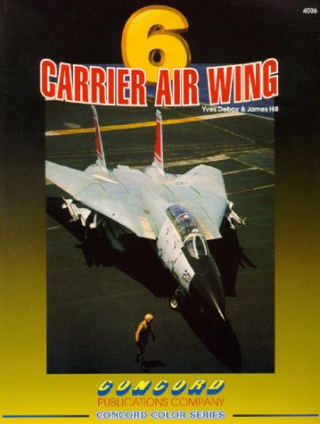 Carrier air wing 6