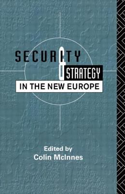 Security and strategy in the new Europe