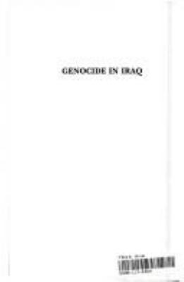 Genocide in Iraq : the Anfal campaign against the Kurds.