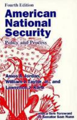 American national security : policy and process