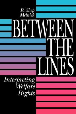 Between the lines : interpreting welfare rights