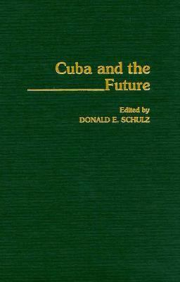 Cuba and the future