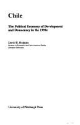 Chile : the political economy of development and democracy in the 1990s