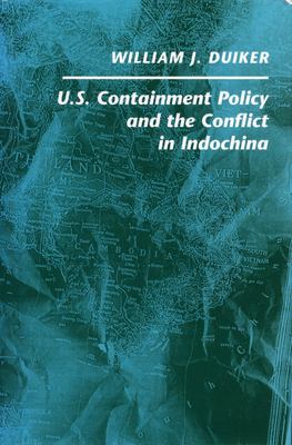 U.S. containment policy and the conflict in Indochina