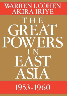 The Great Powers in East Asia, 1953-1960