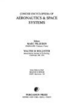 Concise encyclopedia of aeronautics & space systems