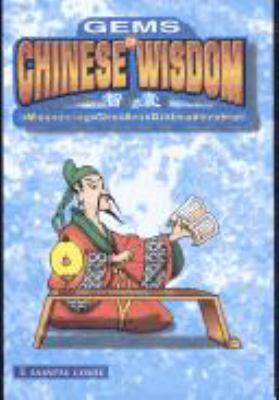 Mastering the art of leadership : gems of Chinese wisdom