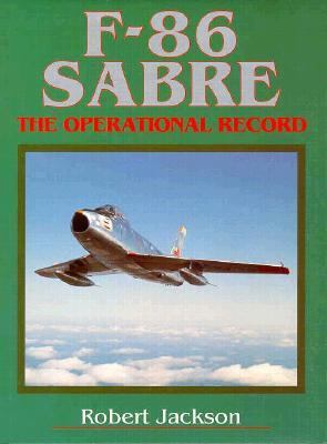 F-86 Sabre : the operational record