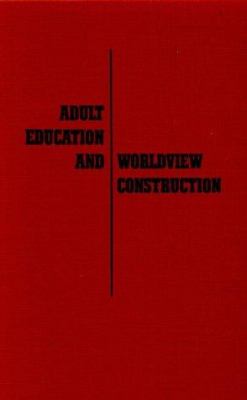 Adult education and worldview construction