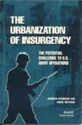 The urbanization of insurgency : the potential challenge to U.S. Army operations