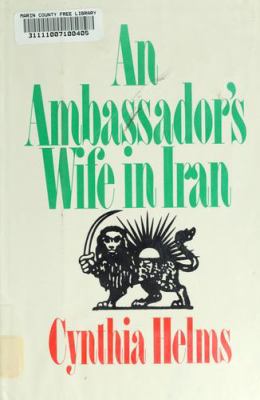 An ambassador's wife in Iran