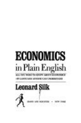 Economics in plain English : all you need tm know about economics--in language anyone can understand