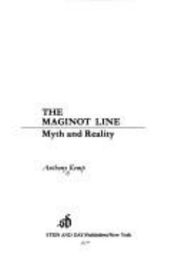 The Maginot Line : myth and reality
