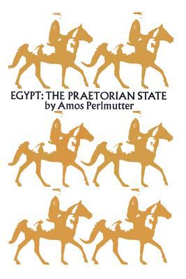 Egypt, the praetorian state
