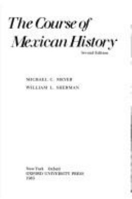 The course of Mexican history