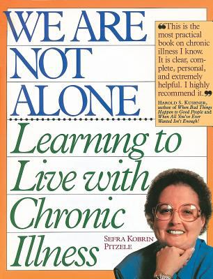 We are not alone : learning to live with chronic illness