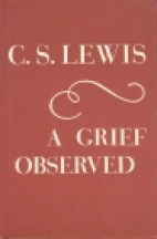 A grief observed