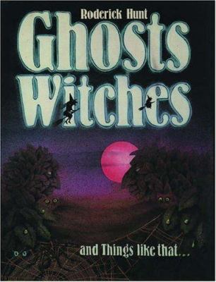 Ghosts, witches and things like that ...