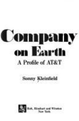 The biggest company on earth : a profile of AT&T