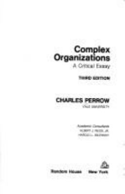Complex organizations : a critical essay