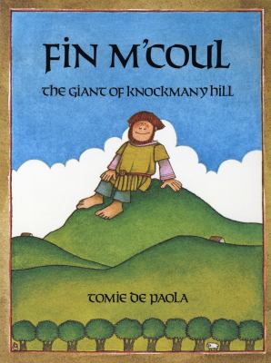 Fin M'Coul : the giant of Knockmany Hill