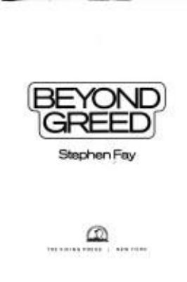 Beyond greed
