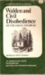 Walden, and Civil disobedience : authoritative texts, background, reviews, and essays in criticism