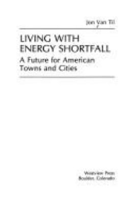 Living with energy shortfall : a future for American towns and cities