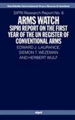 Arms watch : SIPRI report on the first year of the UN Register of Conventional Arms