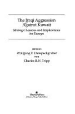 The Iraqi aggression against Kuwait : strategic lessons and implications for Europe