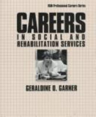 Careers in social and rehabilitation services