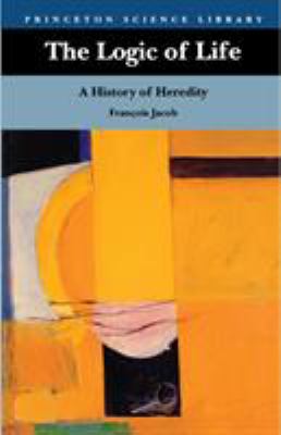 The logic of life : a history of heredity