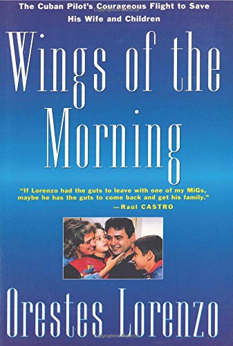 Wings of the morning : the flights of Orestes Lorenzo