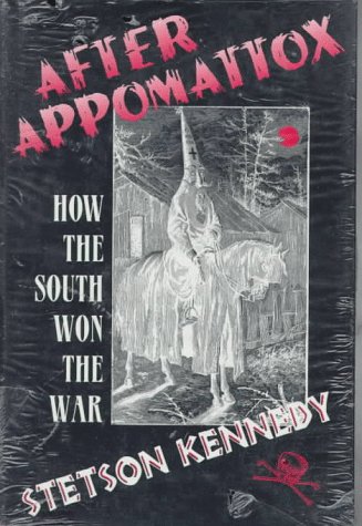 After Appomattox : how the South won the war
