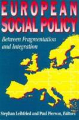 European social policy : between fragmentation and integration