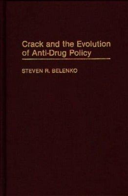 Crack and the evolution of anti-drug policy