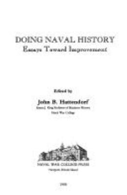 Doing naval history : essays toward improvement