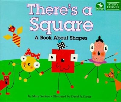 There's a square : a book about shapes