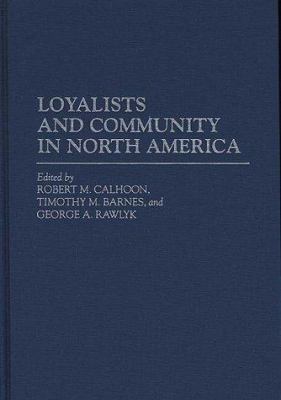 Loyalists and community in North America