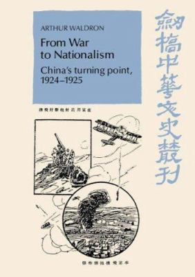 From war to nationalism : China's turning point, 1924-1925