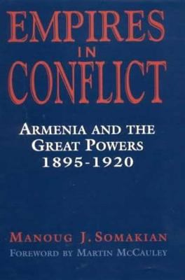 Empires in conflict : Armenia and the great powers, 1895-1920